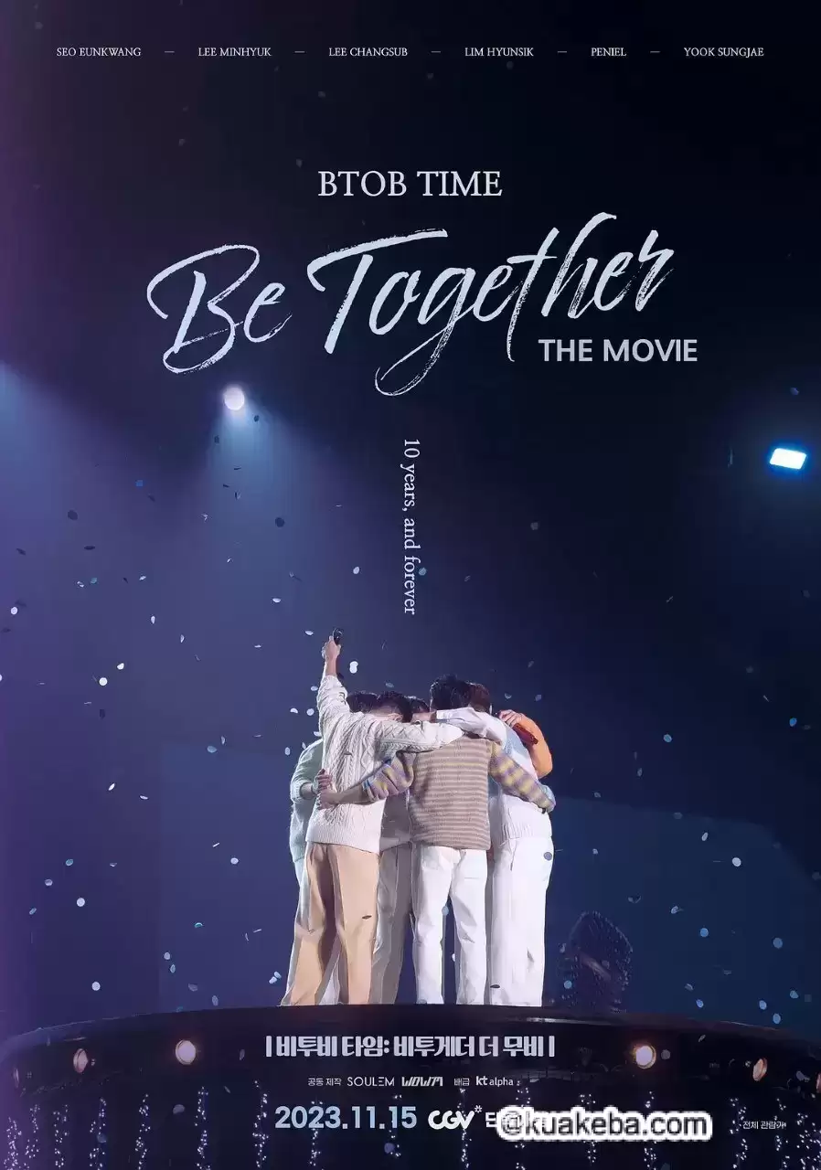 BTOB TIME: Be Together The Movie  (2023) 1080p内嵌官方繁中 【演唱会纪录电影】